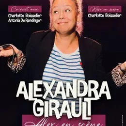 Alexandra Girault dans Alex en scène