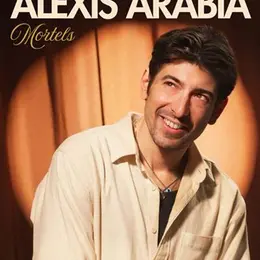 Alexis Arabia dans Mortels