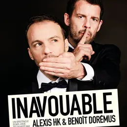 Alexis HK et Benoît Dorémus dans Inavouable