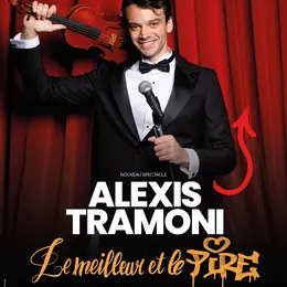 Alexis Tramoni dans Le meilleur et le pire