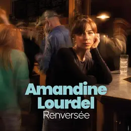 Amandine Lourdel dans Renversée