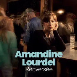 Amandine Lourdel dans Renversée