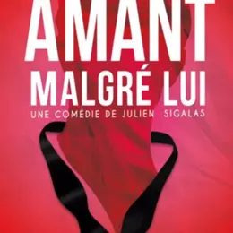 Amant malgré lui