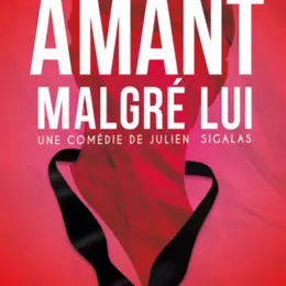 Amant malgré lui