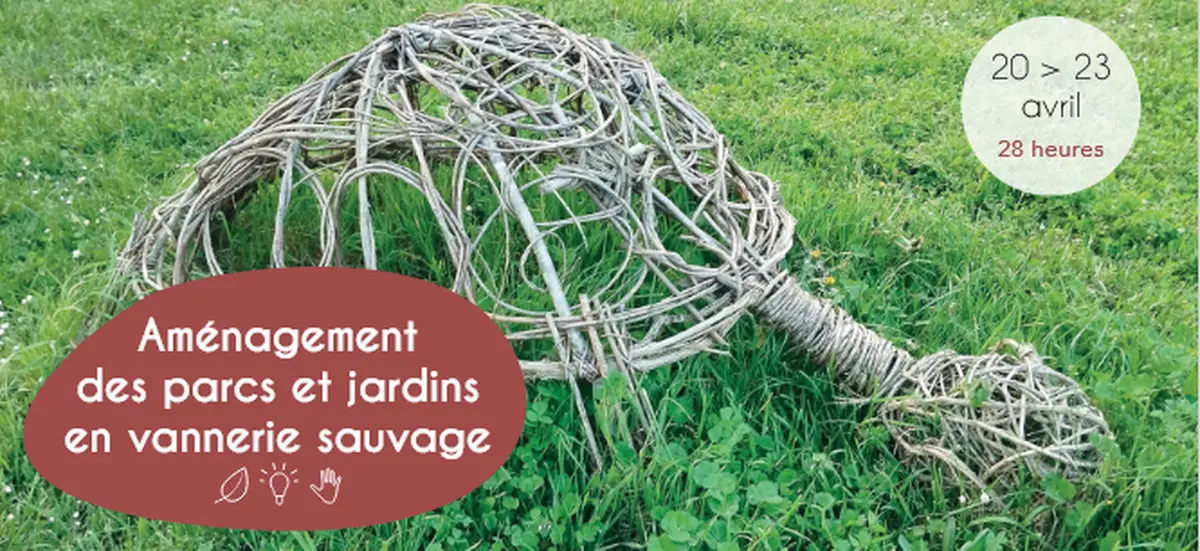 Aménagement des parcs et jardins en vannerie sauvage