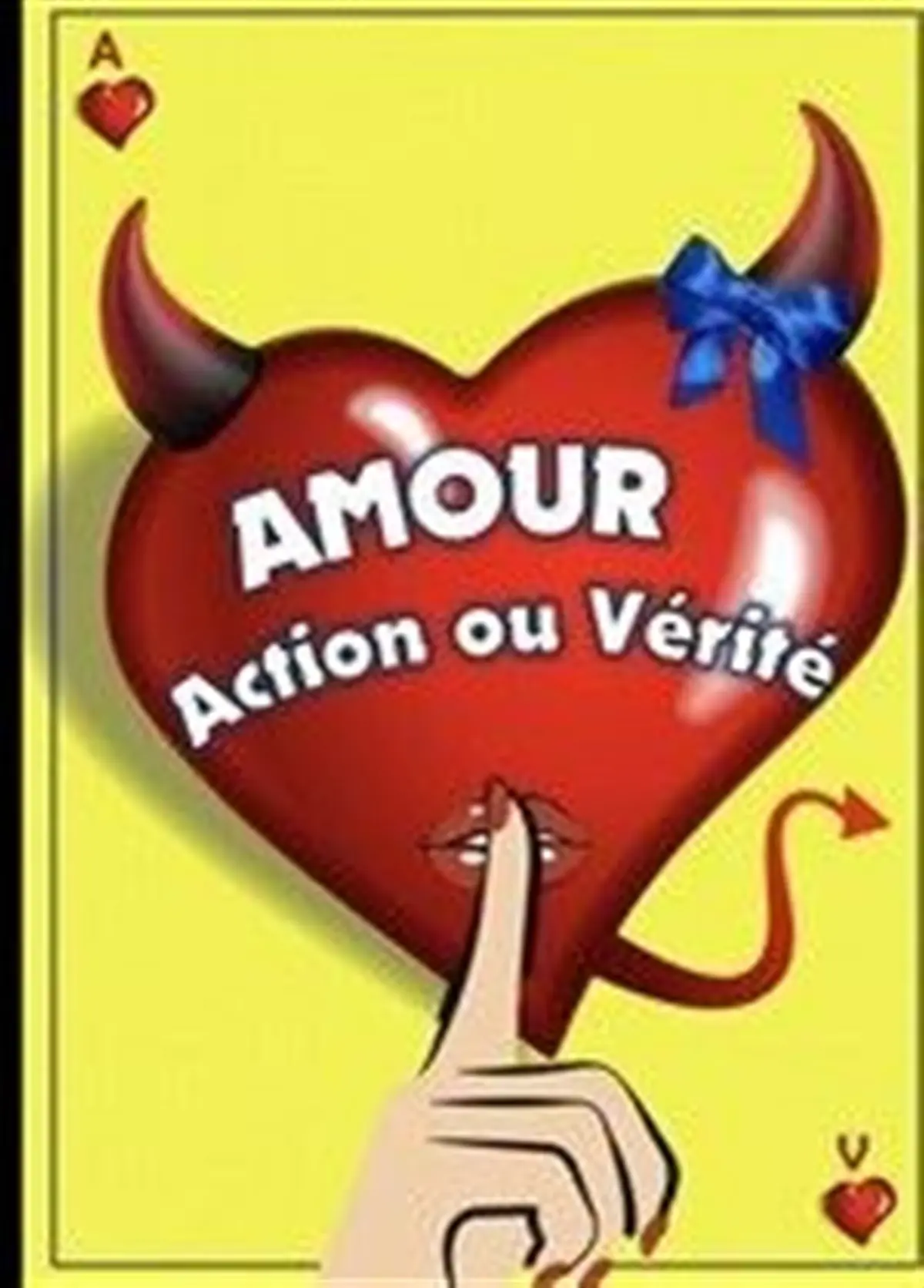 Amour, action ou vérité