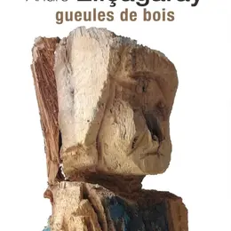 André Eliçagaray - gueules de bois