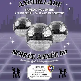 Anguillade et soirée Années 80