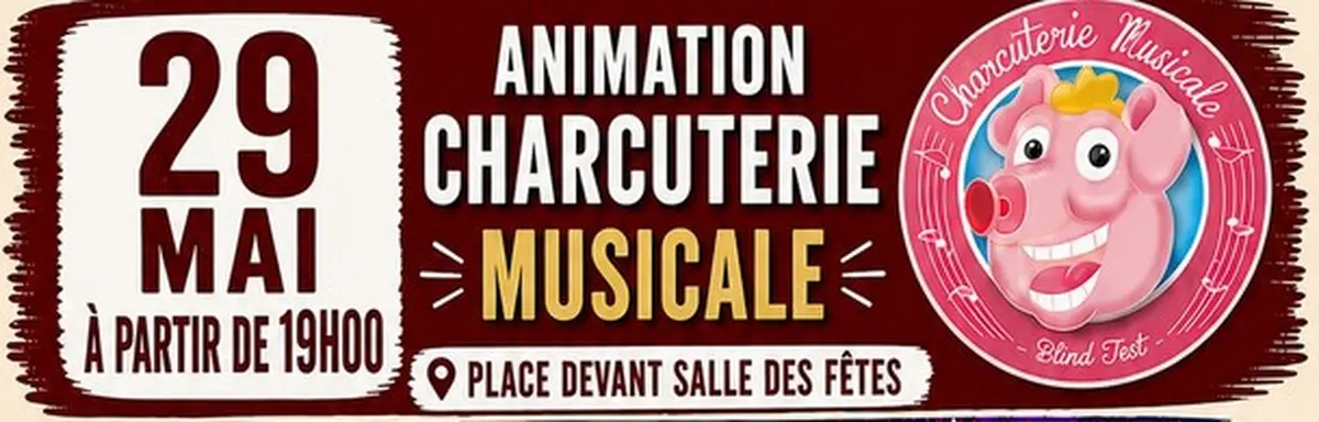 Animation Charcuterie musicale