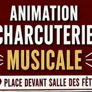 Animation Charcuterie musicale