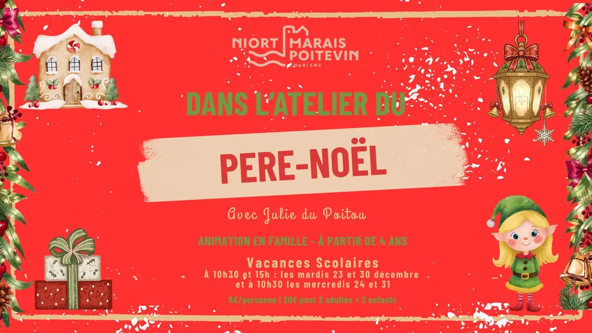 Animation Dans l'Atelier du Père Noël à Niort