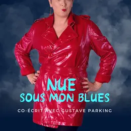 Anita Gillier dans Nue sous mon blues