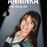 Anninka Cela étant dit