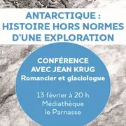 Antarctique : Histoire hors norme d'une exploration | Conférence avec Jean Krug
