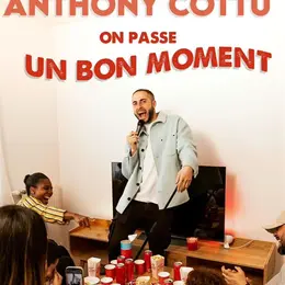 Anthony Cottu dans On passe un bon moment