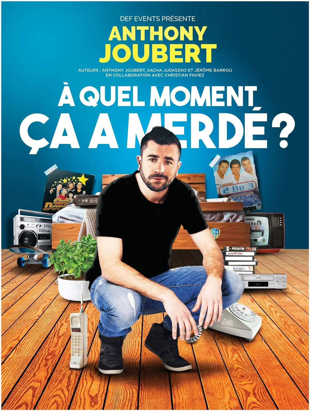 Anthony Joubert dans A quel moment ça a merdé ?