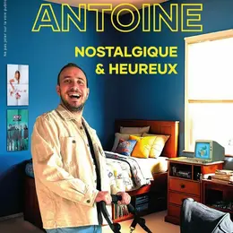Antoine dans Nostalgique et heureux