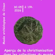 Apér'objet du mois Aperçu de la christianisation dans les collections du musée