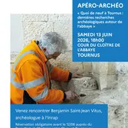Apéro-archéo Quoi de neuf à Tournus : dernières recherches archéologiques autour de l'abbaye avec Benjamin Saint-Jean Vitus, archéologue à l'Inrap