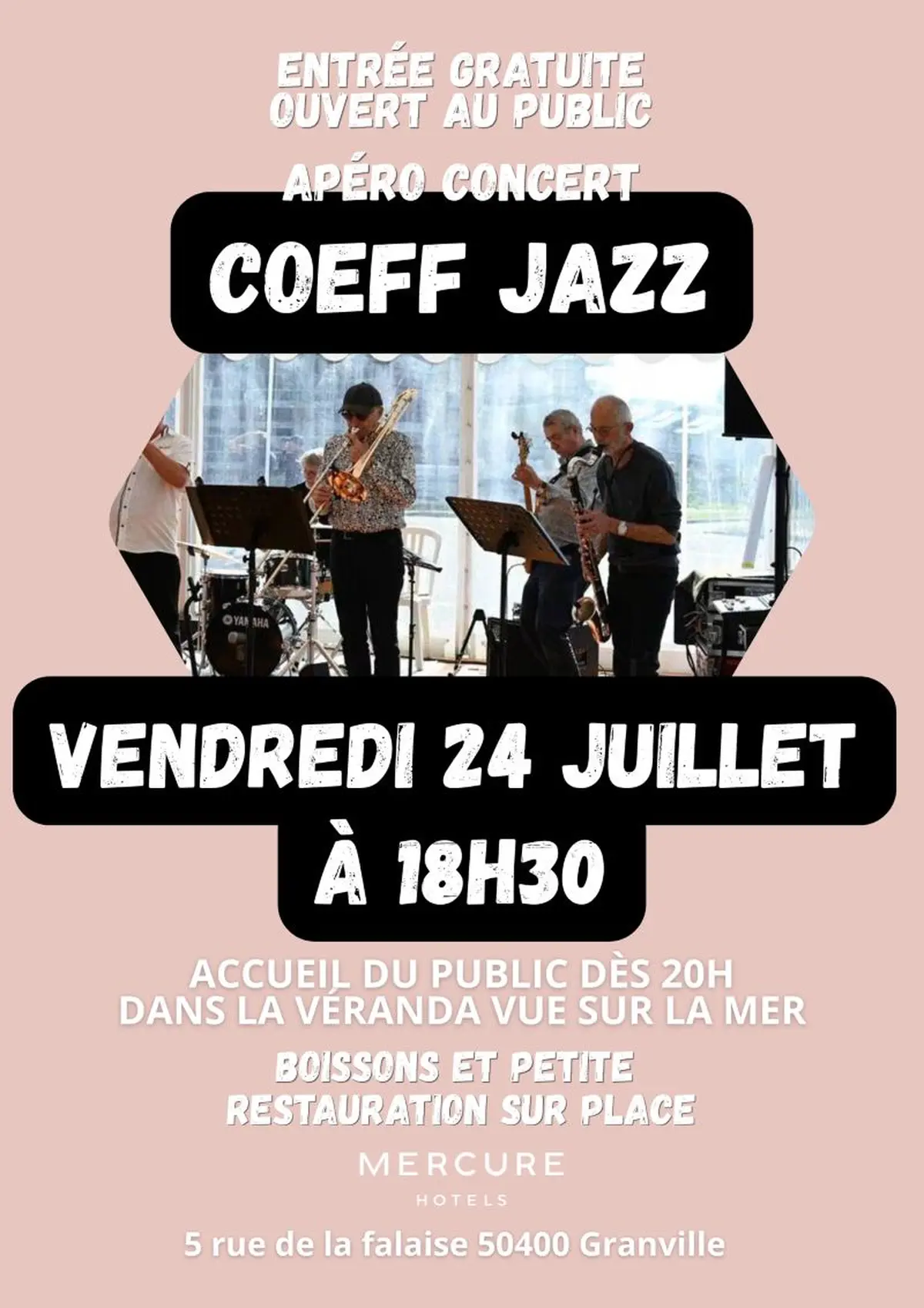Apéro Concert face avec Coeff Jazz au Mercure Granville !