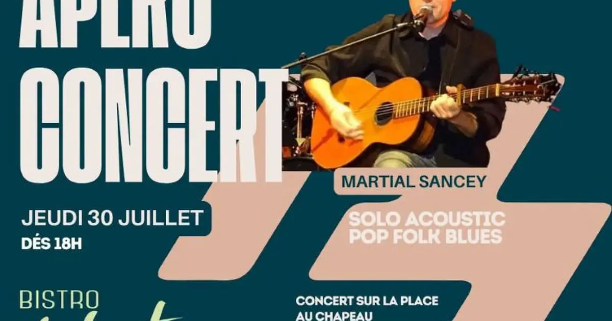 Apéro - conert avec Martial Sancey.