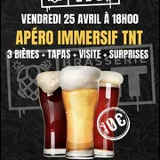 Apéro immersif TNT (Brasserie TNT)