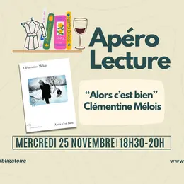 Apéro Lecture Alors, c'est bien de Clémentine Mélois