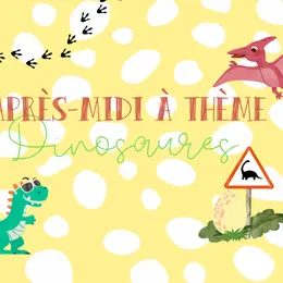 Après-midi dinosaures