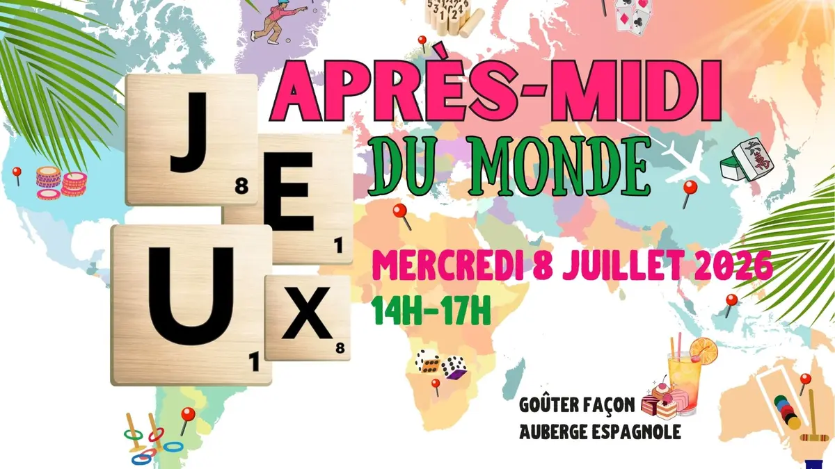 Après-midi Jeux du monde