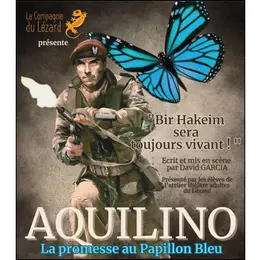 Aquilino Et La Promesse Au Papillon Bleu