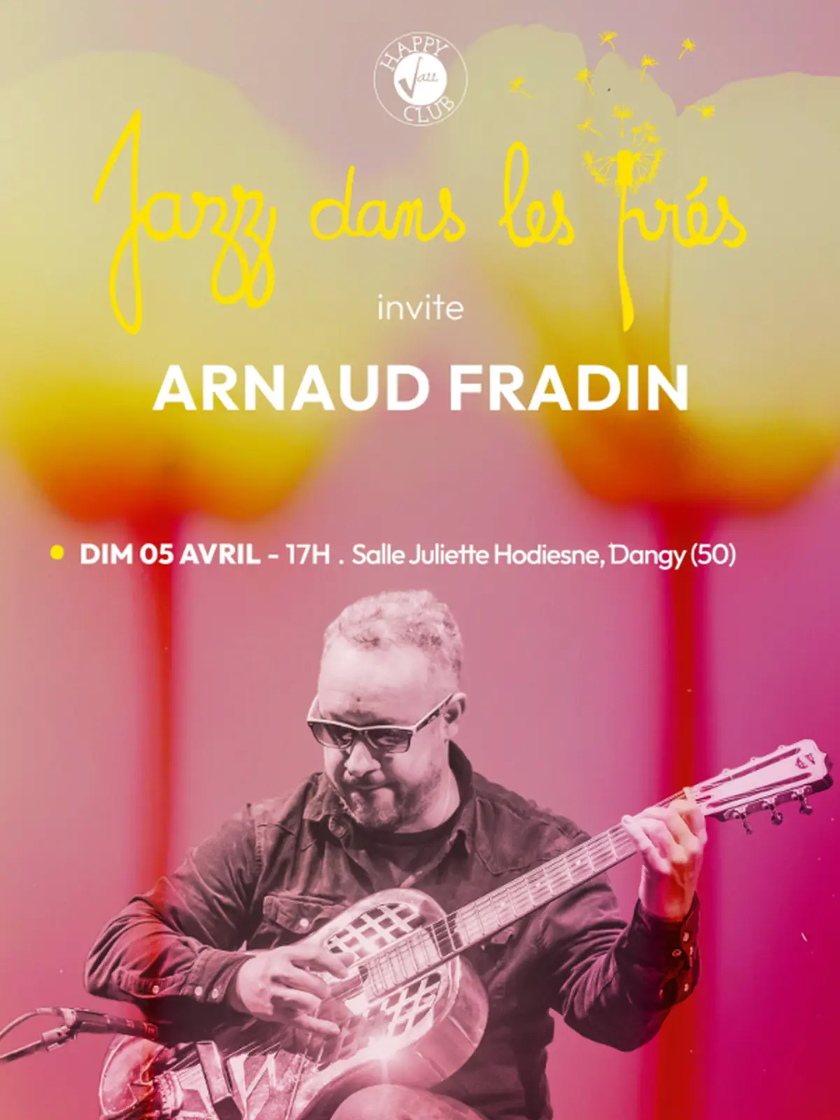 Arnaud Fradin pour Jazz dans les prés