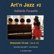 ARt 'N Jazz # 2 - Concert Adelaïde Poupette