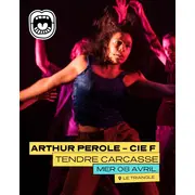 Arthur Perole – Cie F : Tendre Carcasse - Festival Mythos 2026 à Rennes