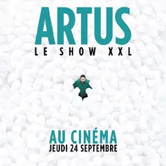 Artus le Show XXL