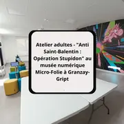 Atelier adultes - Anti Saint-Balentin : Opération Stupidon au musée numérique Micro-Folie à Granzay-Gript