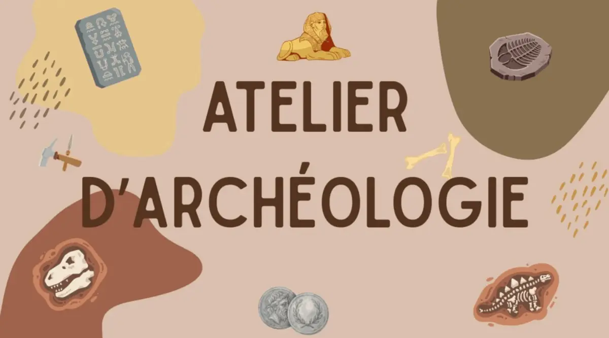 Atelier Archéologie