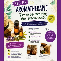 Atelier aromathérapie Trousse aroma des vacances