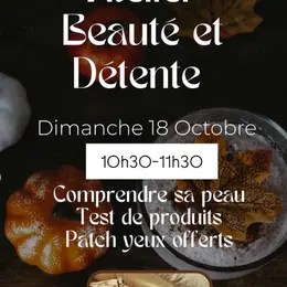 Atelier Beauté & Détente avec Marie-Laure - La Cabane Blanche