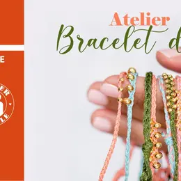 Atelier Bracelet d’été