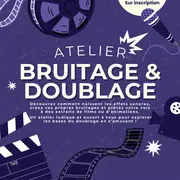 Atelier Bruitage/doublage