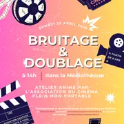 Atelier Bruitage et Doublage