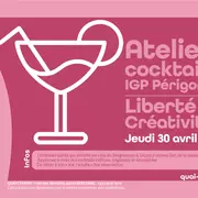 Atelier cocktail | IGP Périgord : Liberté & Créativité