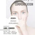 Atelier Communication 4 : Diction, articulation et précision du mot