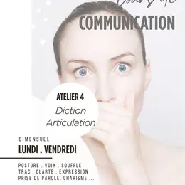 Atelier Communication 4 : Diction, articulation et précision du mot