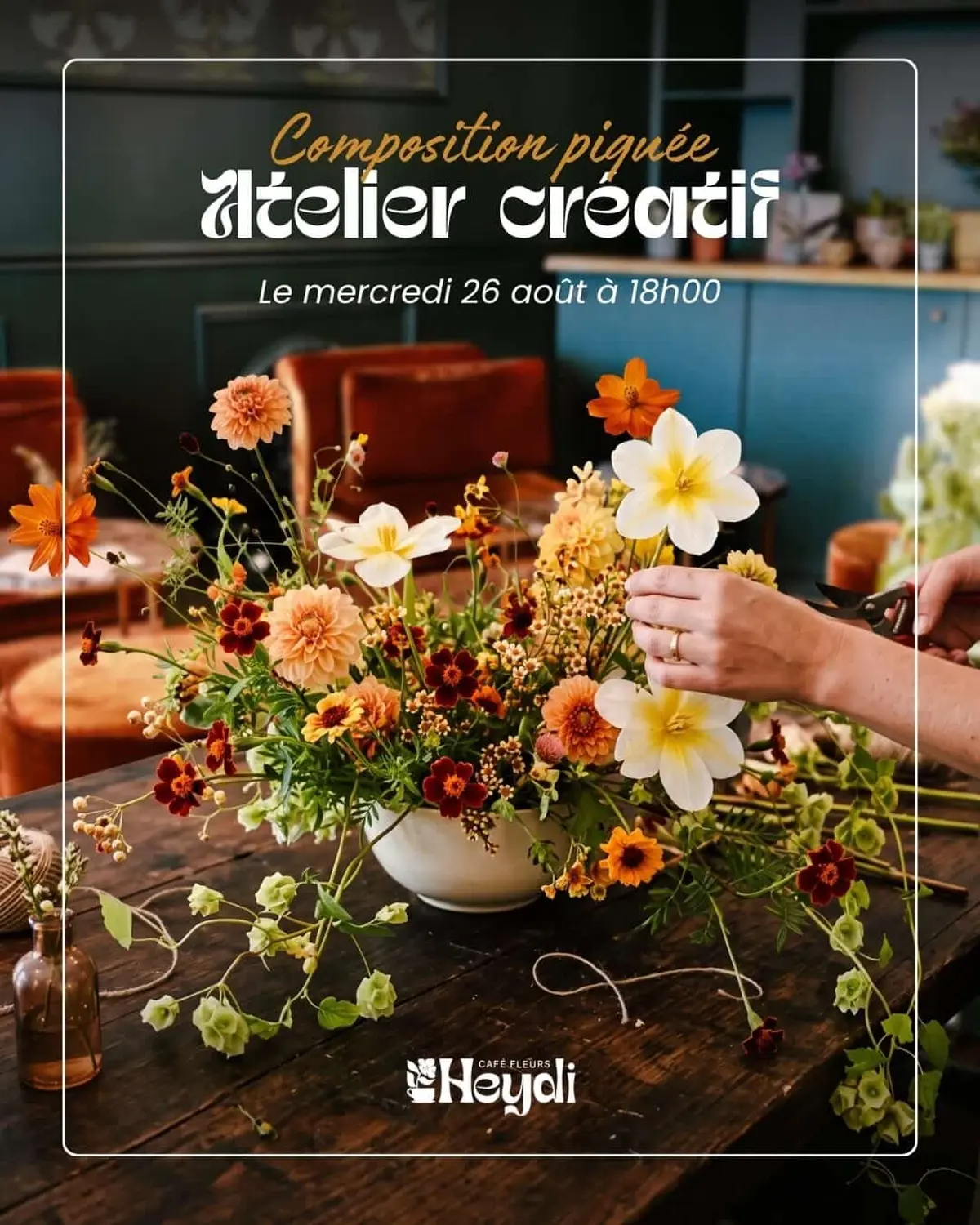 Atelier Composition piquée - Heydi Café Fleurs