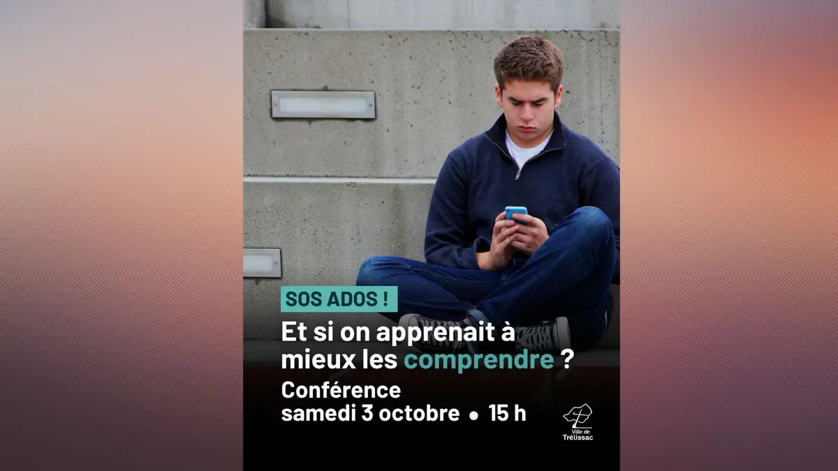 Atelier-conférence SOS Ados à Trélissac