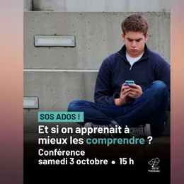 Atelier-conférence SOS Ados à Trélissac