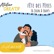 Atelier Créatif : Fête Des Pères