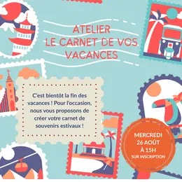 Atelier créatif - Le carnet de vos vacances