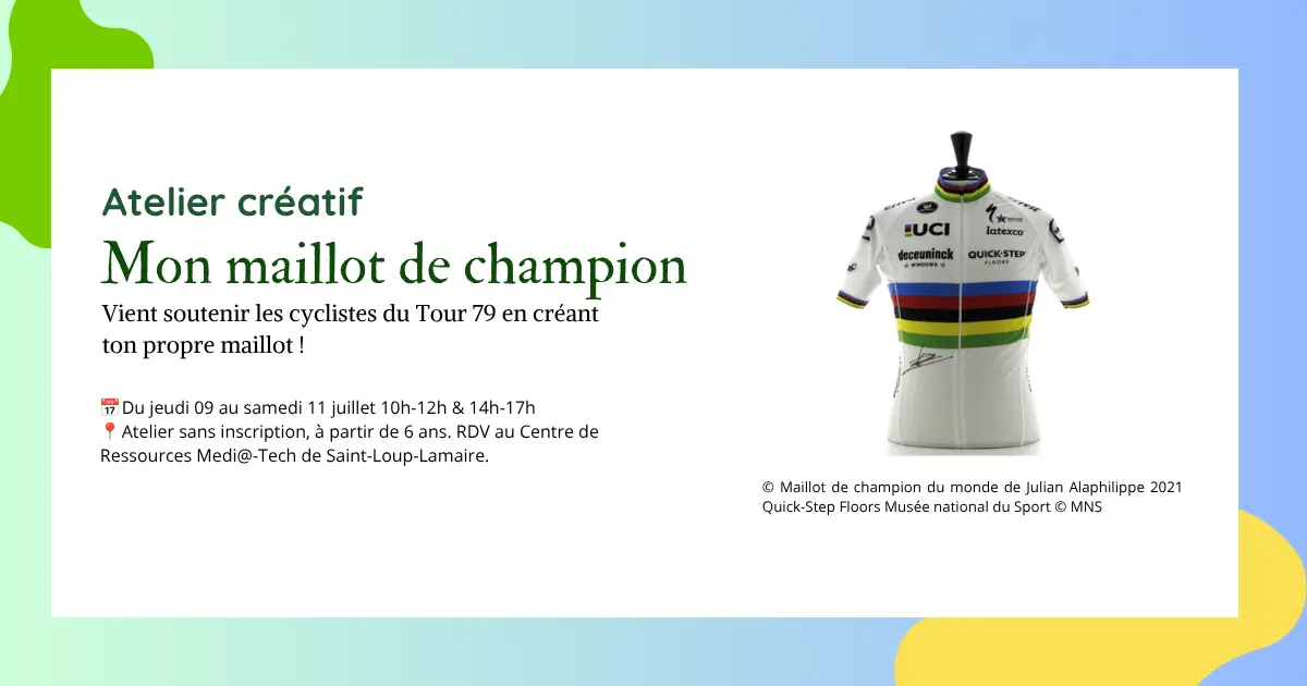 Atelier créatif : personnalise ton maillot de champion